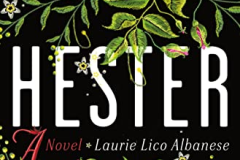 Signed by author!  "Hester"  The story of who Hester nPrynne really is .